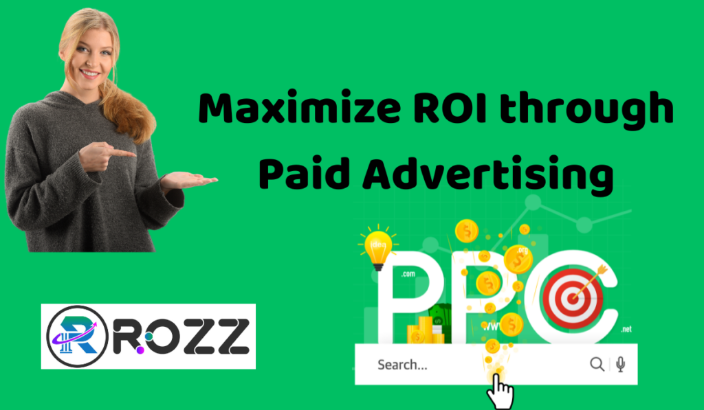 Maximize-ROI-through-Paid-Advertising